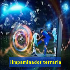 limpaminador terraria